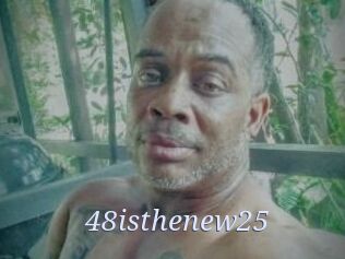 48isthenew25