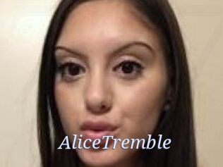 AliceTremble