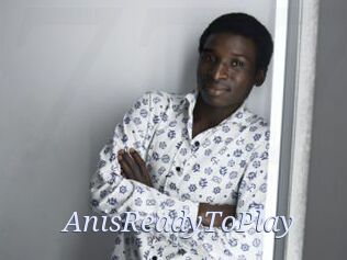 AnisReadyToPlay