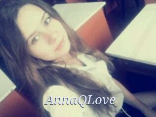 AnnaQLove