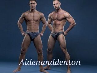 Aidenanddenton