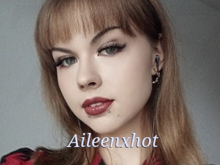 Aileenxhot