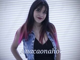 Anacaonahot