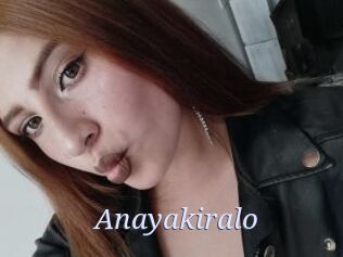 Anayakiralo