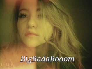 BigBadaBooom