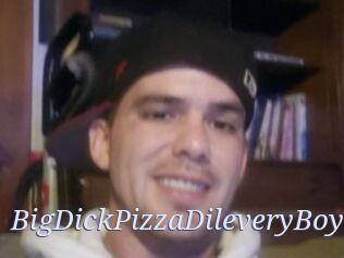 BigDickPizzaDileveryBoy