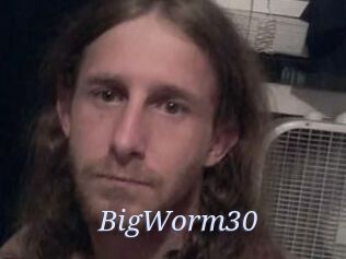 BigWorm30