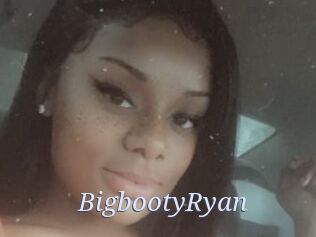 BigbootyRyan