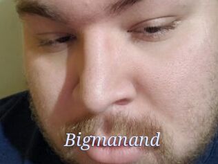 Bigmanand