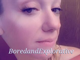 BoredandExplorative