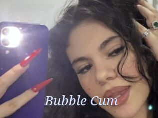 Bubble_Cum