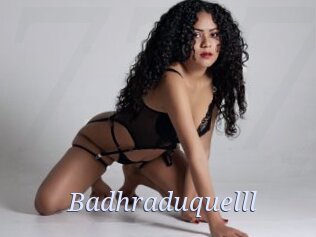 Badhraduquelll
