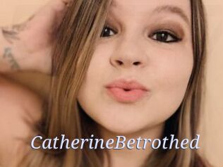CatherineBetrothed