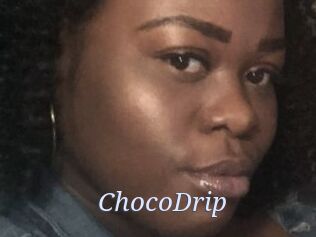 ChocoDrip