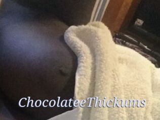 ChocolateeThickums