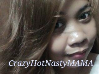 CrazyHotNastyMAMA