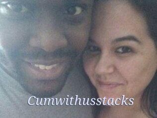 Cumwithusstacks