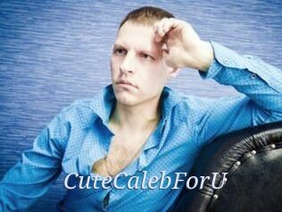CuteCalebForU