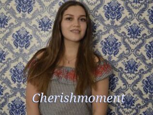 Cherishmoment