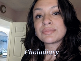 Choladiary