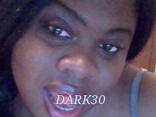 DARK30