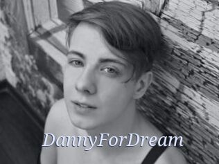 DannyForDream