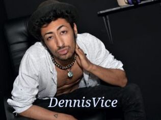 DennisVice