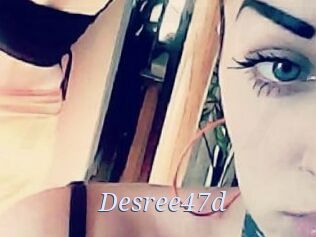 Desree47d