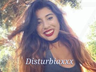 Disturbiaxxx