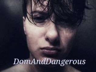 DomAndDangerous