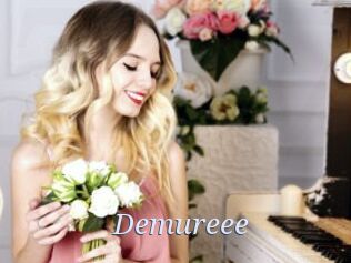 Demureee