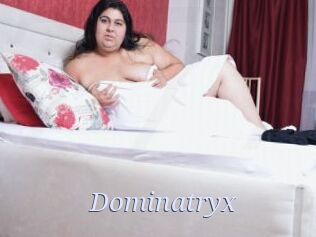 Dominatryx