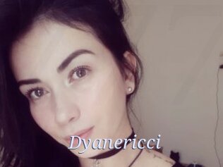 Dyanericci