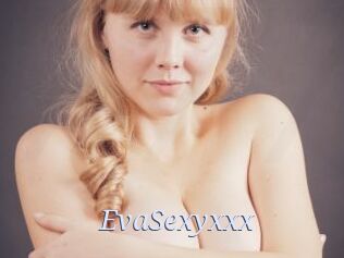 EvaSexyxxx