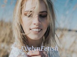 EvelynFetish