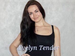 Evelyn_Tender 777 Erotik Chat