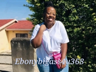 Ebonybigass4u368