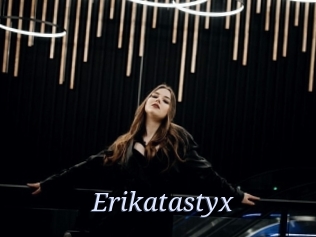 Erikatastyx