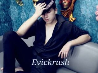 Evickrush