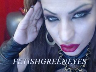FETISHGREENEYES