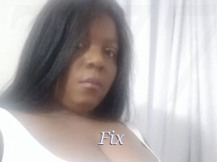 Fix