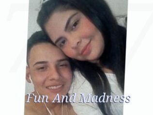 Fun_And_Madness