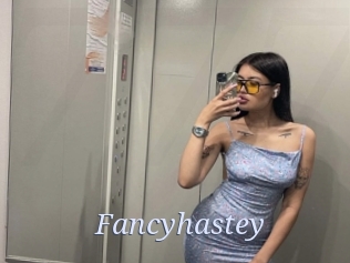 Fancyhastey