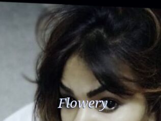 Flowery