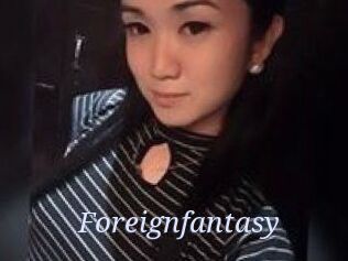 Foreignfantasy