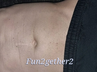 Fun2gether2