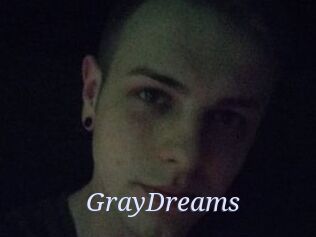 GrayDreams