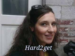 Hard2get