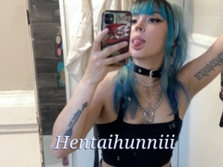 Hentaihunniii