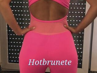 Hotbrunete